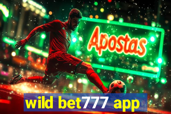 wild bet777 app